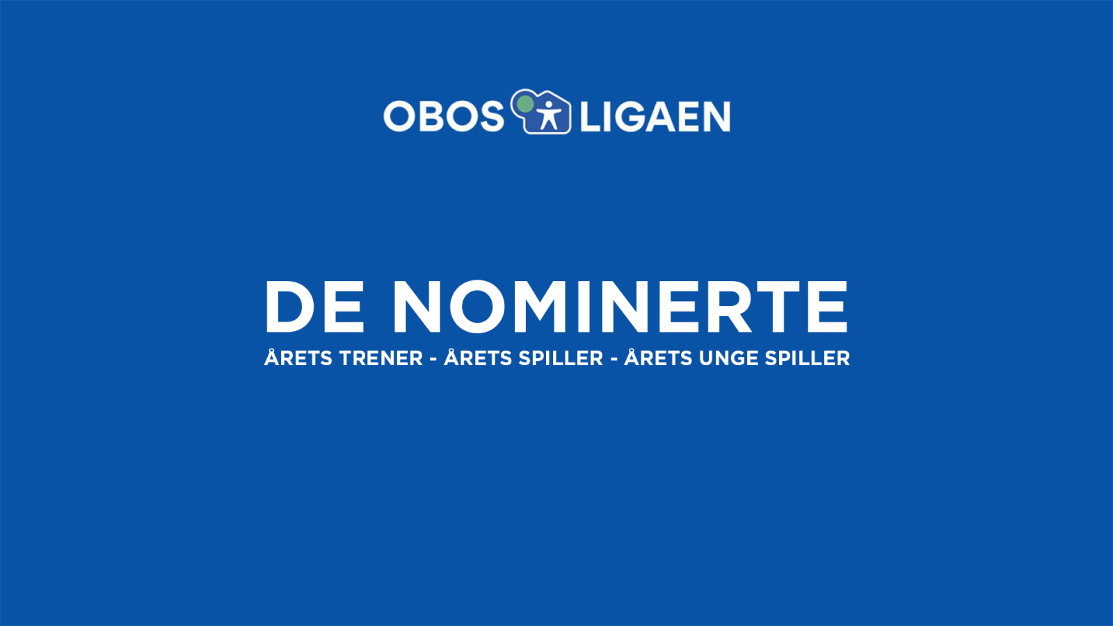 Årets nominasjoner i OBOSligaen / Brann